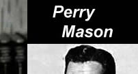 <Perry Mason Collage by John Uske>